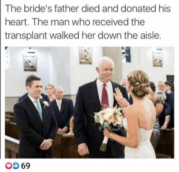 The brides father died and donated his heart The man who received the transplant walked her down the aisle D69