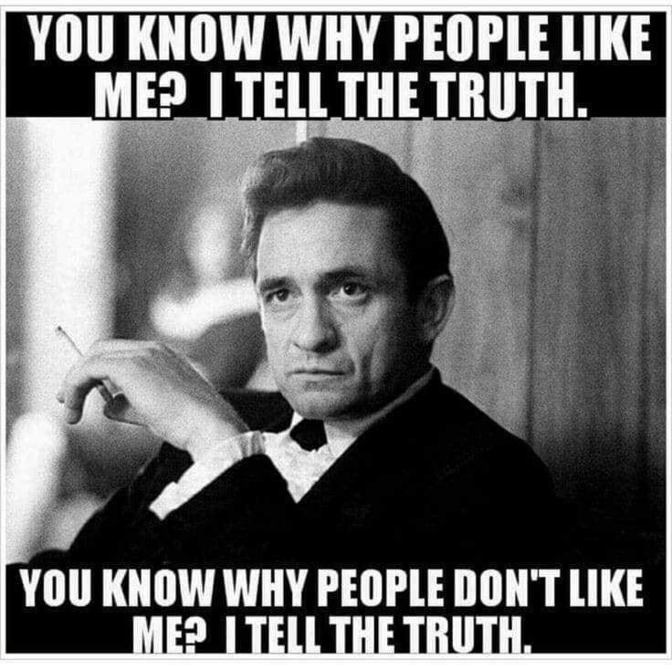 YOU KNOW WHY PEOPLE LIKE MES TELL THE TRUTH 0 Klllgl WHY PEOPLE DONT LIKE
