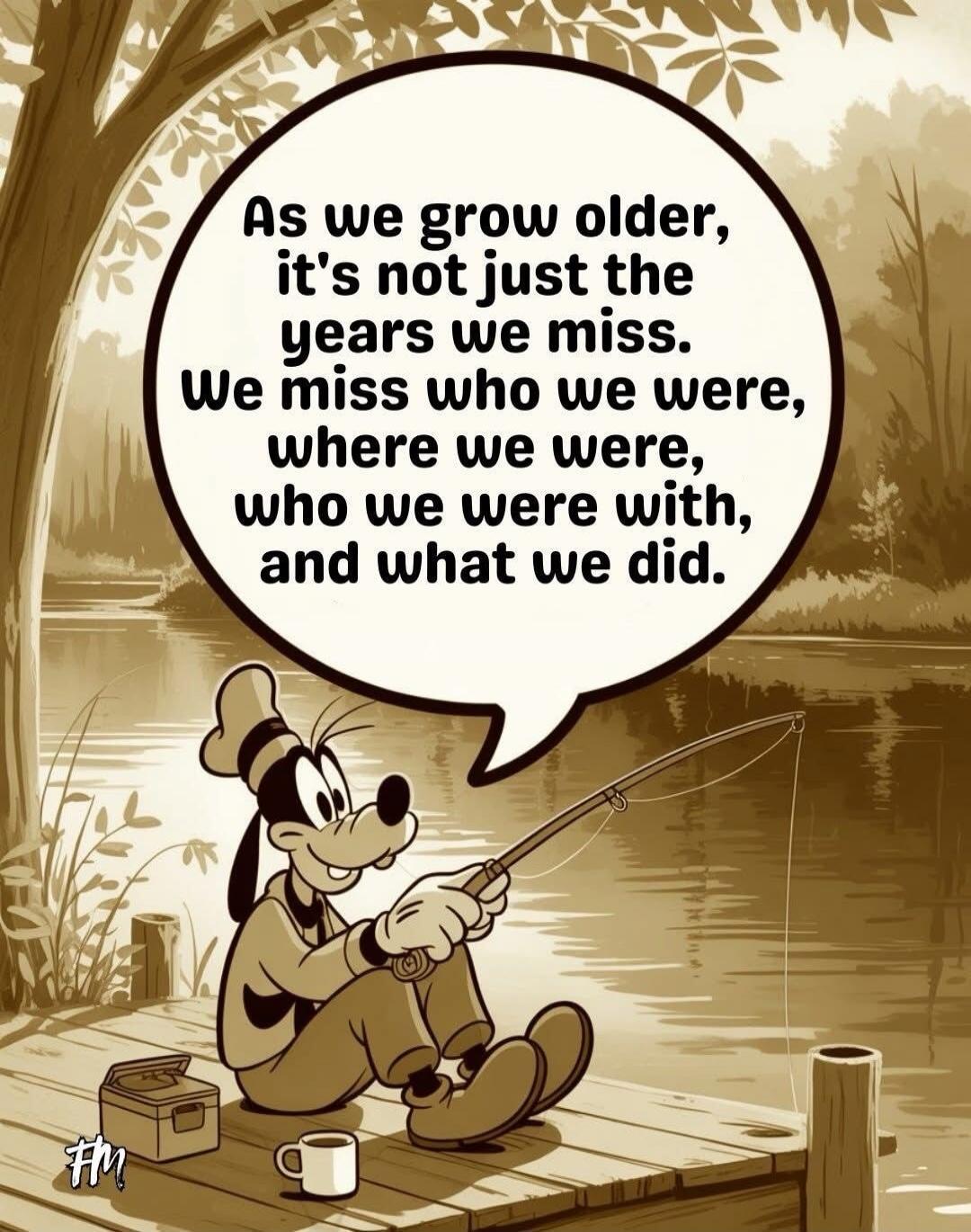As we grow older, it's not just the years we miss. We miss who we were, where we were, who we were with, and what we did.
