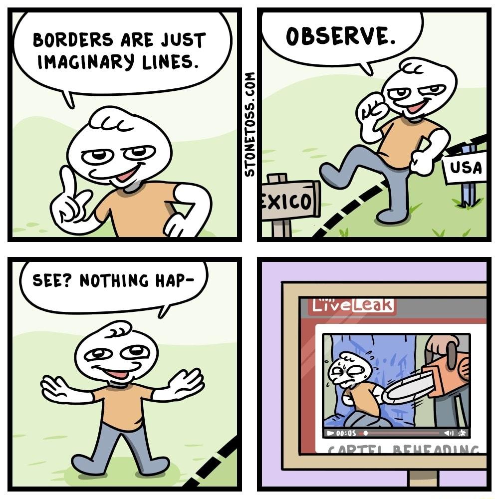 BORDERS ARE JUST IMAGINARY LINES STONETOSSCOM 0BSERVE