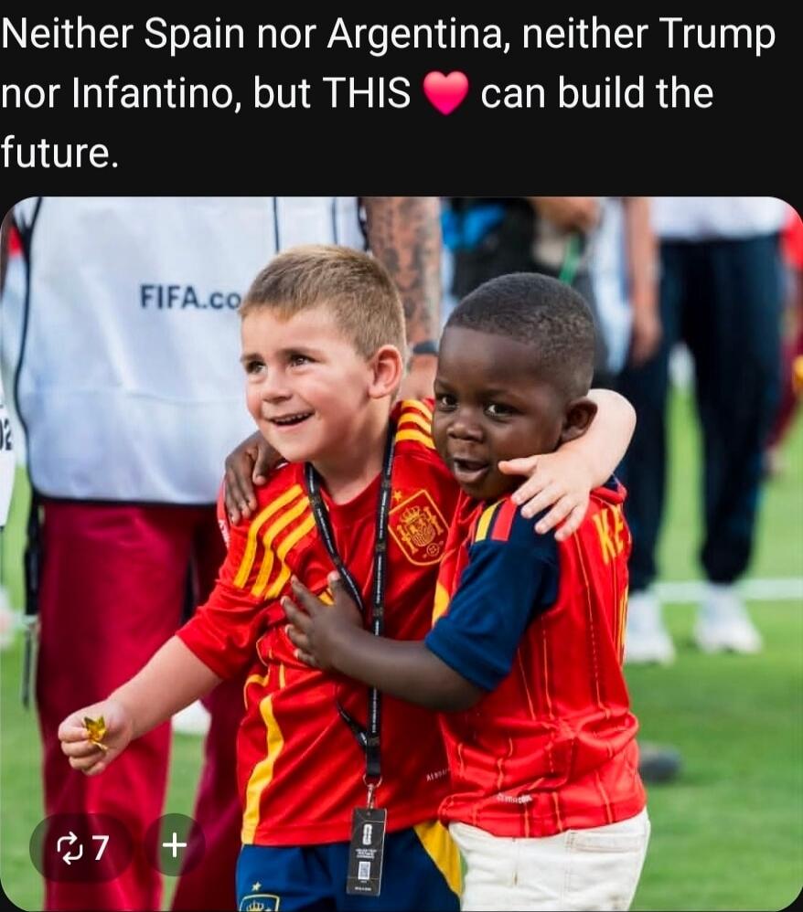 Neither Spain nor Argentina, neither Trump nor Infantino, but THIS ❤️ can build the future. FIFA.co