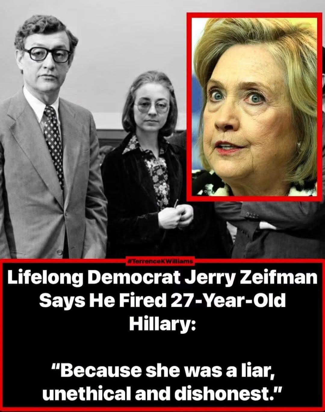 #TerrenceKWilliams Lifelong Democrat Jerry Zeifman Says He Fired 27-Year-Old Hillary: 