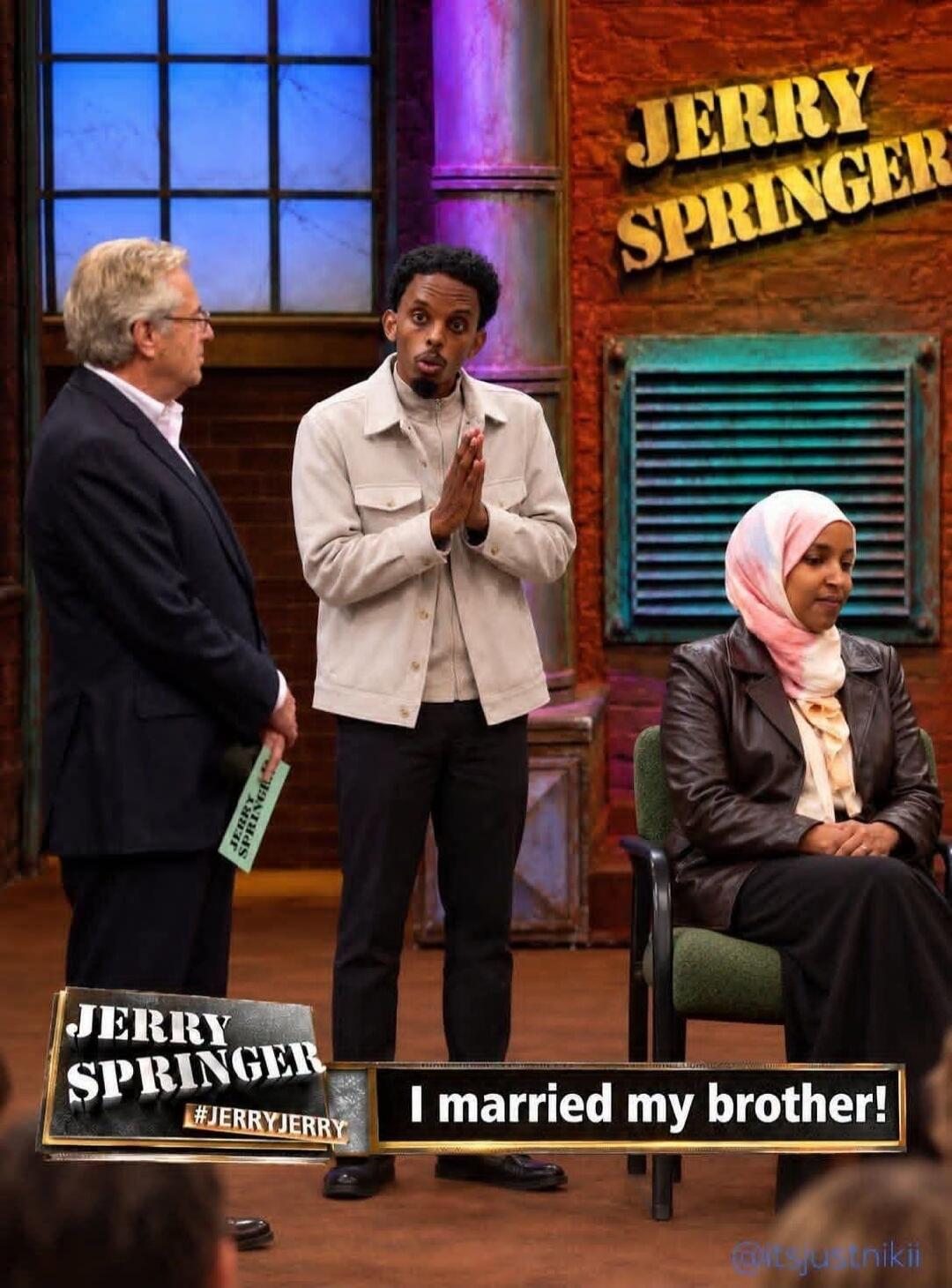 JERRY SPRINGER #JERRYJERRY I married my brother!