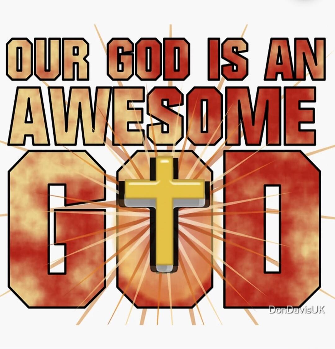 OUR GOD IS AN AWESOME GOD DonDavisUK