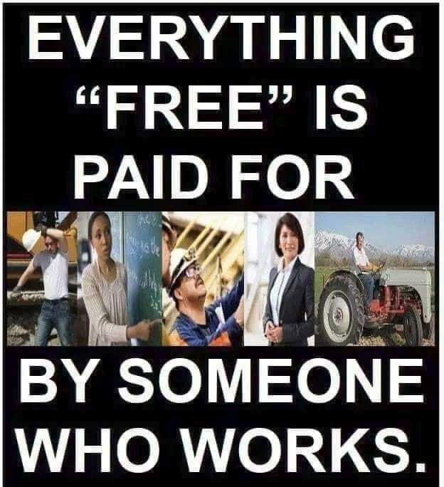 EVERYTHING i ol 34 Sl 153 PAID FOR BY SOMEONE WHO WORKS