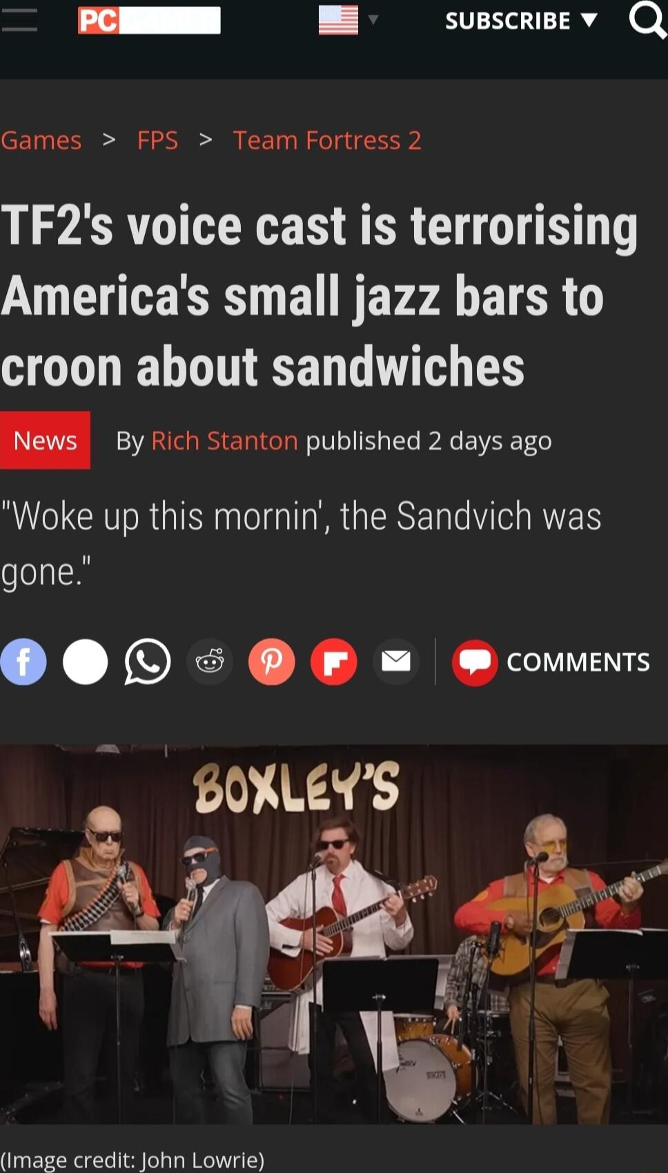 PC 5 suBscrIBEY Q Games FPS Team Fortress 2 TF2s voice cast is terrorising Americas small jazz bars to T IEL DGR T By Rich Stanton published 2 days ago Woke up this mornin the Sandvich was gone X JORSRN N R RVIVEN OXLES Image credit John Lowrie