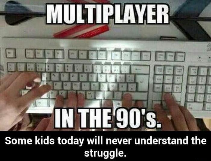 Some kids today WI never understand the struggle
