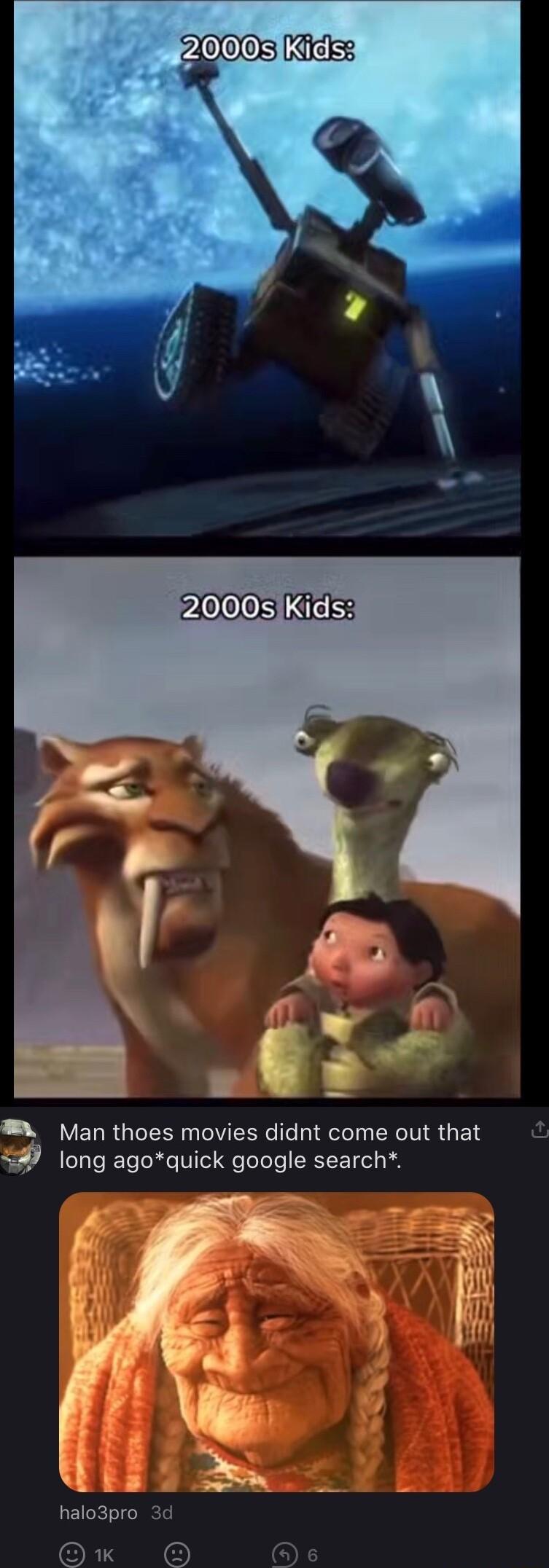 2000sKids Man thoes movies didnt come out that Ty Te Yo ohde V1Tel Folelele LRTE ol halo3pro 3c o