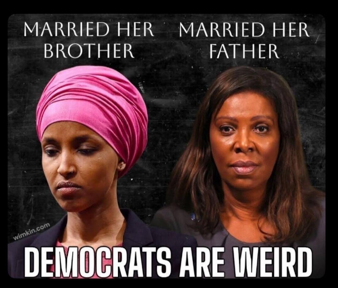 MARRIED HER BROTHER MARRIED HER FATHER DEMOCRATS ARE WEIRD wimkin.com