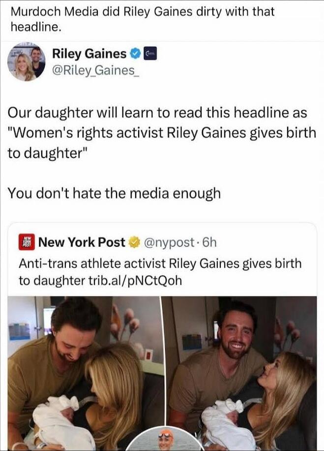 Murdoch Media did Riley Gaines dirty with that headline.

Riley Gaines @Riley_Gaines_
Our daughter will learn to read this headline as 