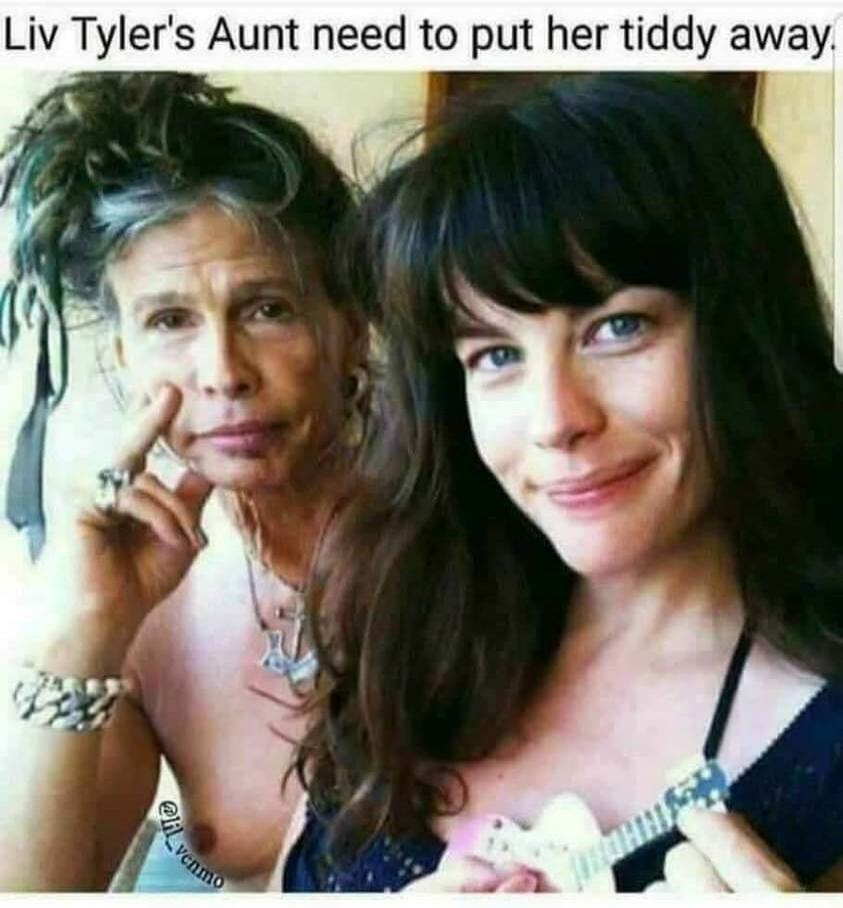 Liv Tyler's Aunt need to put her tiddy away.