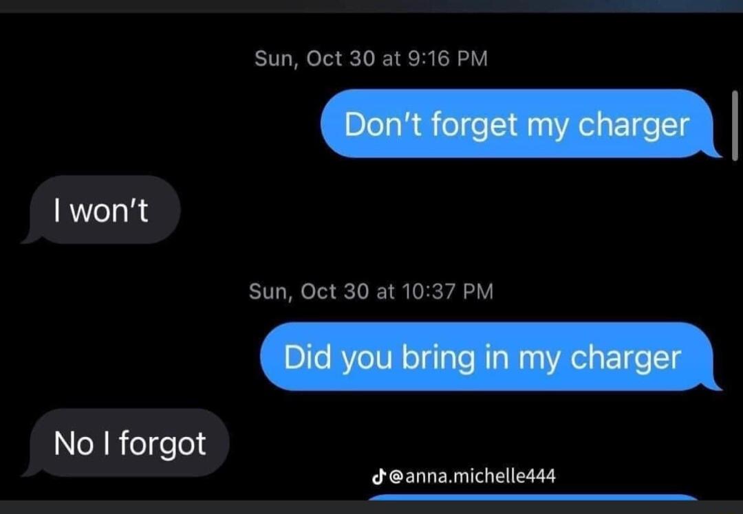 Sun Oct 30 at 916 PM Iwont Sun Oct 30 at 1037 PM annami No forgot