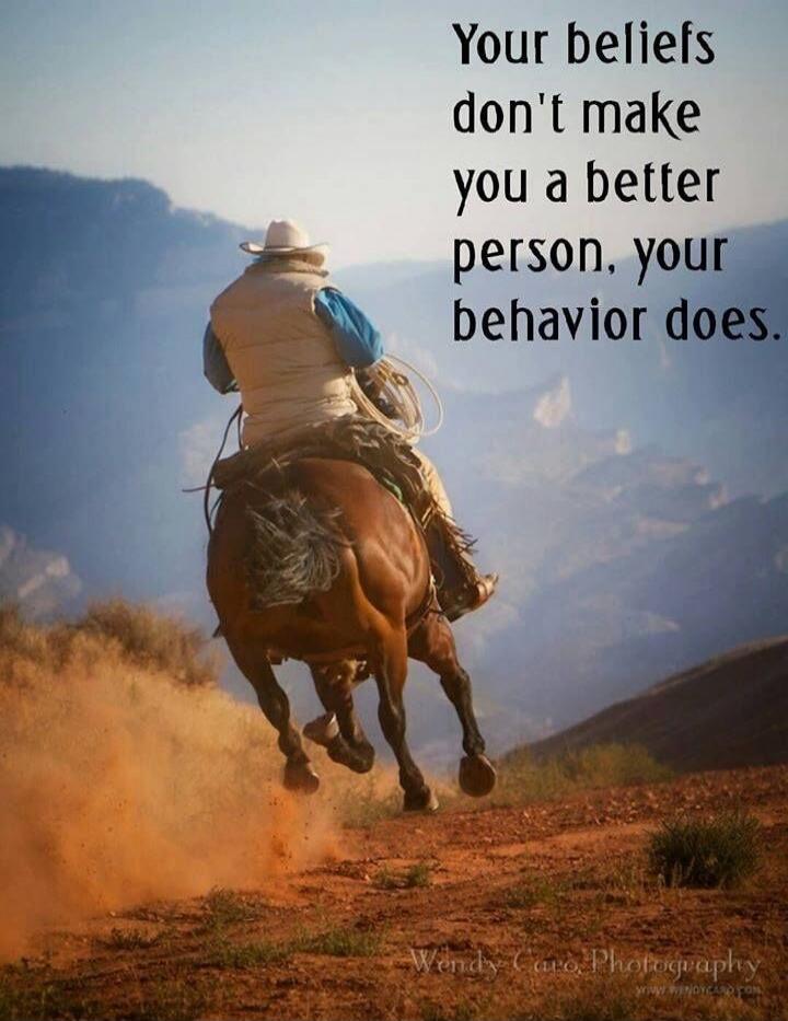 Your beliefs don't make you a better person, your behavior does. Wendy Caro Photography www.wendycaro.com
