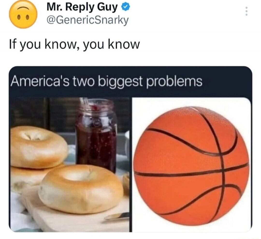 Mr. Reply Guy @GenericSnarky If you know, you know America's two biggest problems