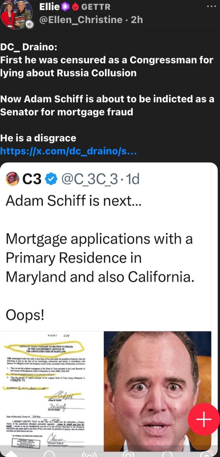 DC_Drano: First he was censured as a Congressman for lying about Russia Collusion Now Adam Schiff is about to be indicted as a Senator for mortgage fraud He is a disgrace https://x.com/dc_draino/s... Adam Schiff is next... Mortgage applications with a Primary Residence in Maryland and also California. Oops!