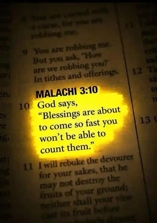 MALACHI 3:10 God says, 