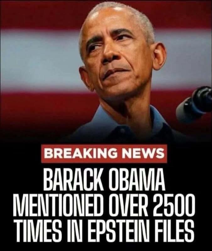 BREAKING NEWS BARACK OBAMA MENTIONED OVER 2500 TIMES IN EPSTEIN FILES