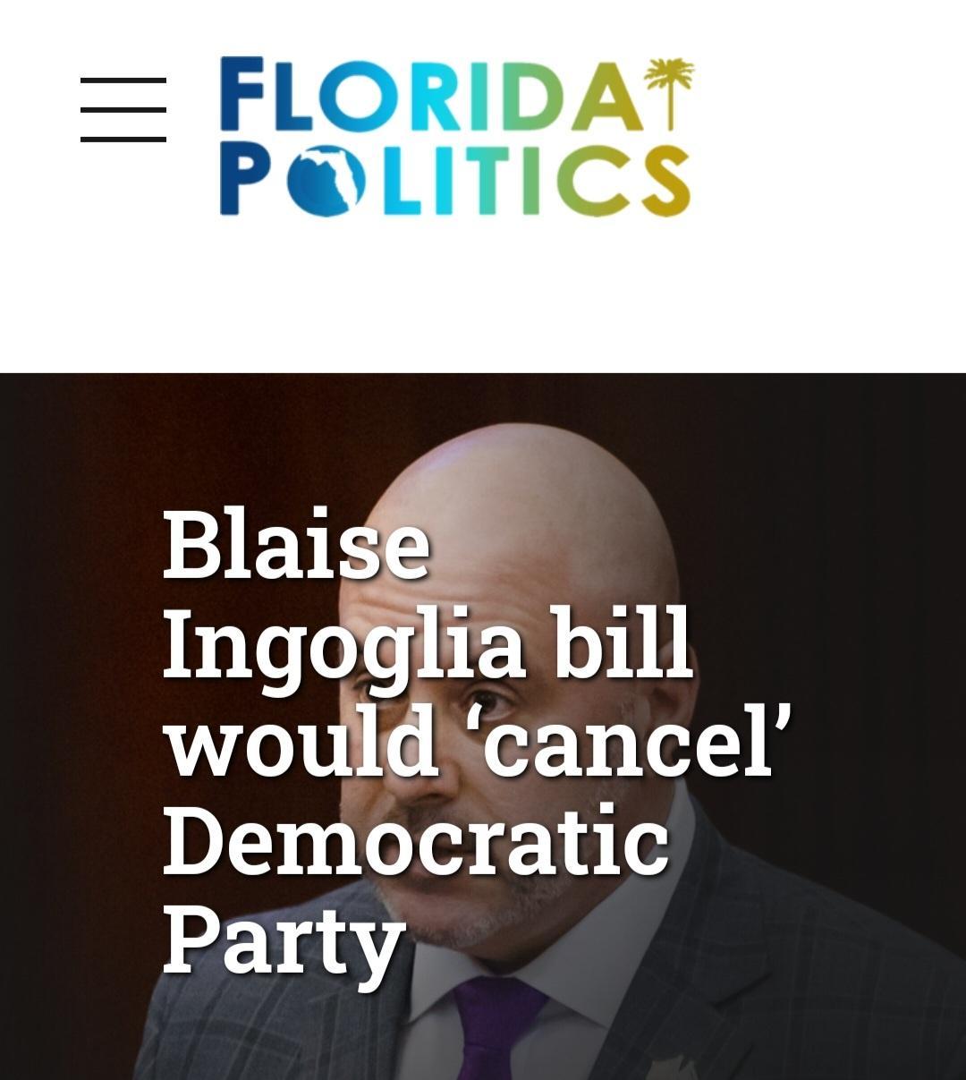 Blaisg Ingoglia bill wouldcancel Democratic Party