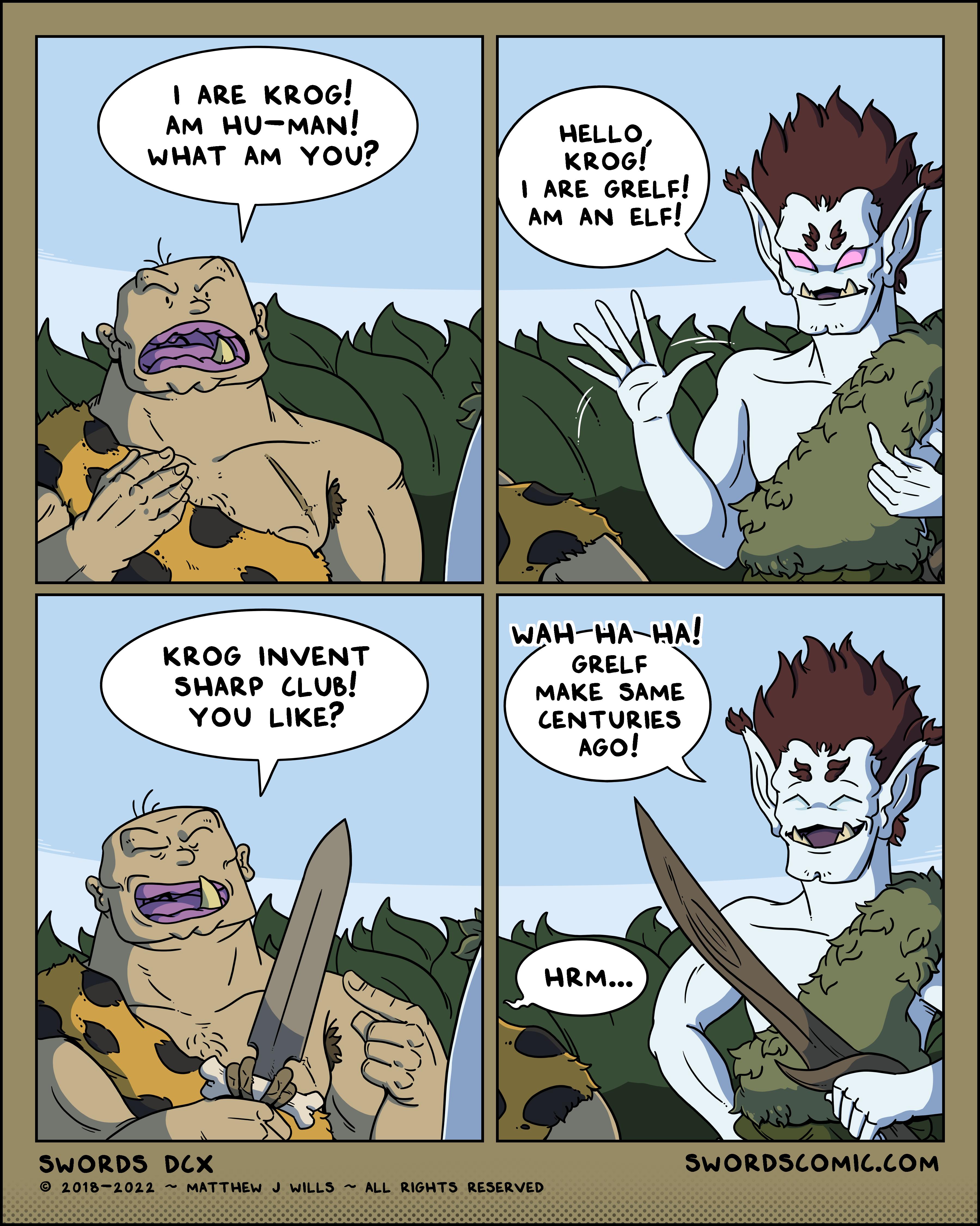 ARE KROG AM_HUMAN WHAT AM YOU HELLO r06 ARE_ GRELF AM AN ELF KROG INVENT SHARP CLUB YOU LIKE WAH HA HA GRELF MAKE SAME CENTURIES A0l SWORDSCOMICLOM 03 T 3 wkss e s sssiav