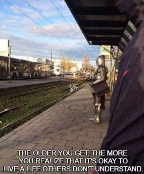 THE OLDER YOU GET THE MORE YOU REALIZE THAT ITS OKAY TO LIVEA LIFEOTHERS DONTUNDERSTAND