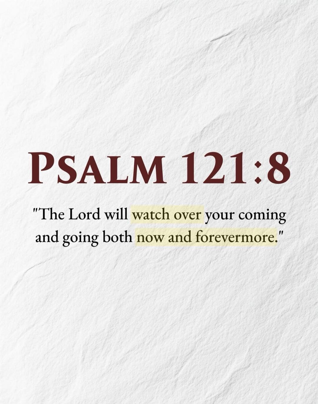 PSALM 121:8 