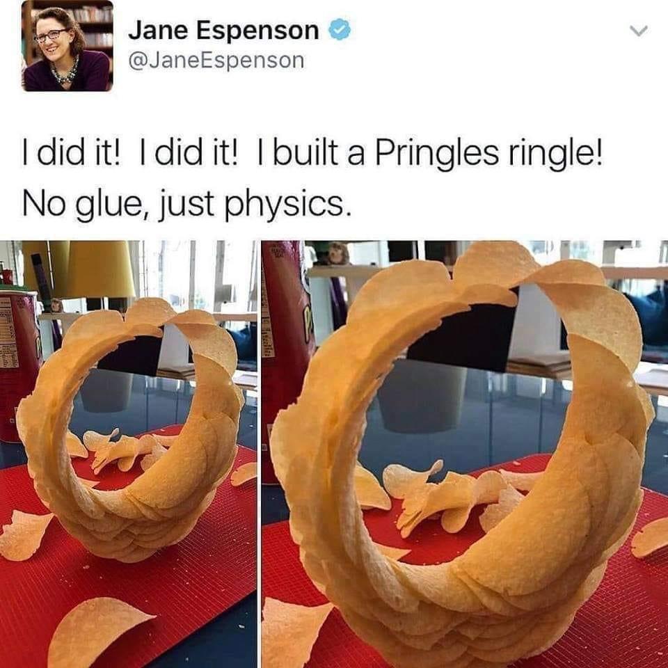 Jane Espenson Ididit Ididit built a Pringles ringle No glue just physics i