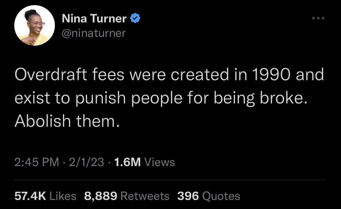 LLER LT ninaturner Overdraft fees were created in 1990 and exist to punish people for being broke LSRR GENN 245 PM 2123 16M Views 2T QUEICEN X 1 EEESE L o
