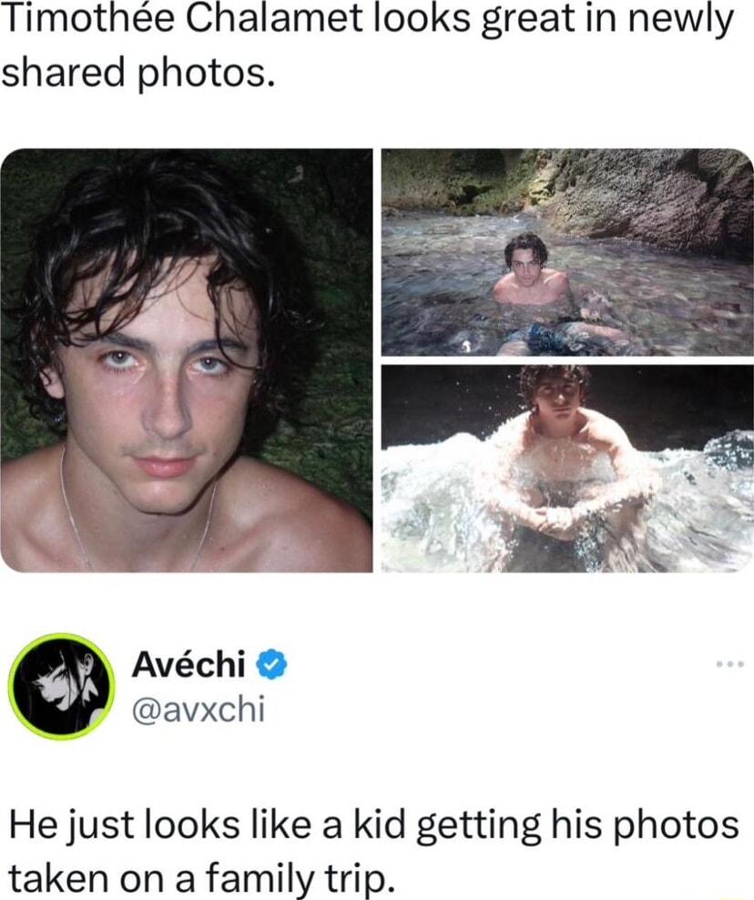 Timothee Chalamet looks great in newly shared photos Avchi avxchi He just looks like a kid getting his photos taken on a family trip