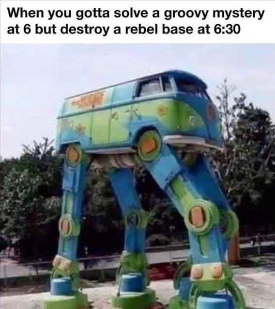 When you gotta solve a groovy mystery at 6 but destroy a rebel base at 630