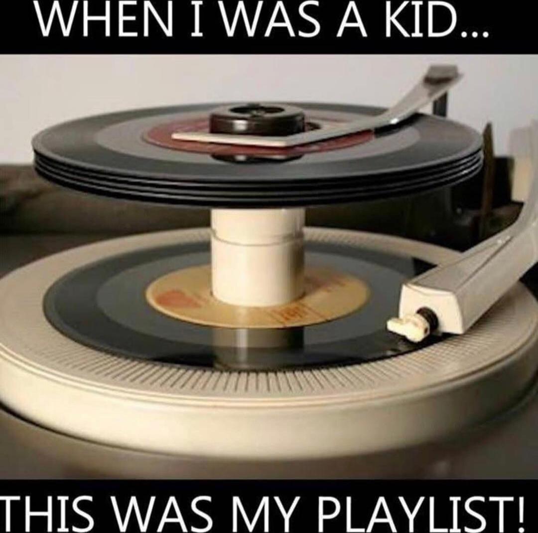 WHEN I WAS A KID... THIS WAS MY PLAYLIST!