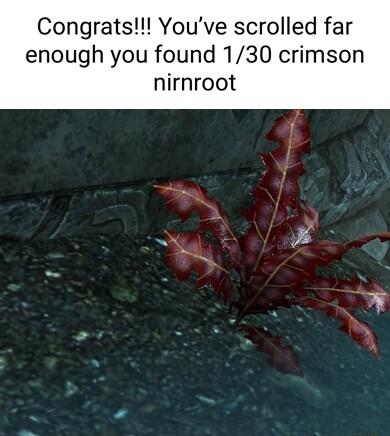 Congrats Youve scrolled far enough you found 130 crimson nirnroot