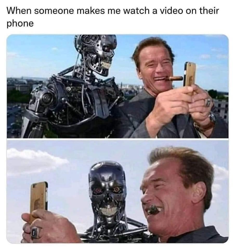 When someone makes me watch a video on their phone