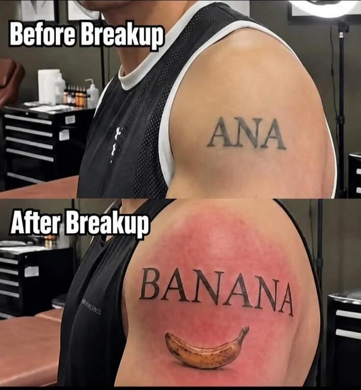 Before Breakup ANA After Breakup BANANA