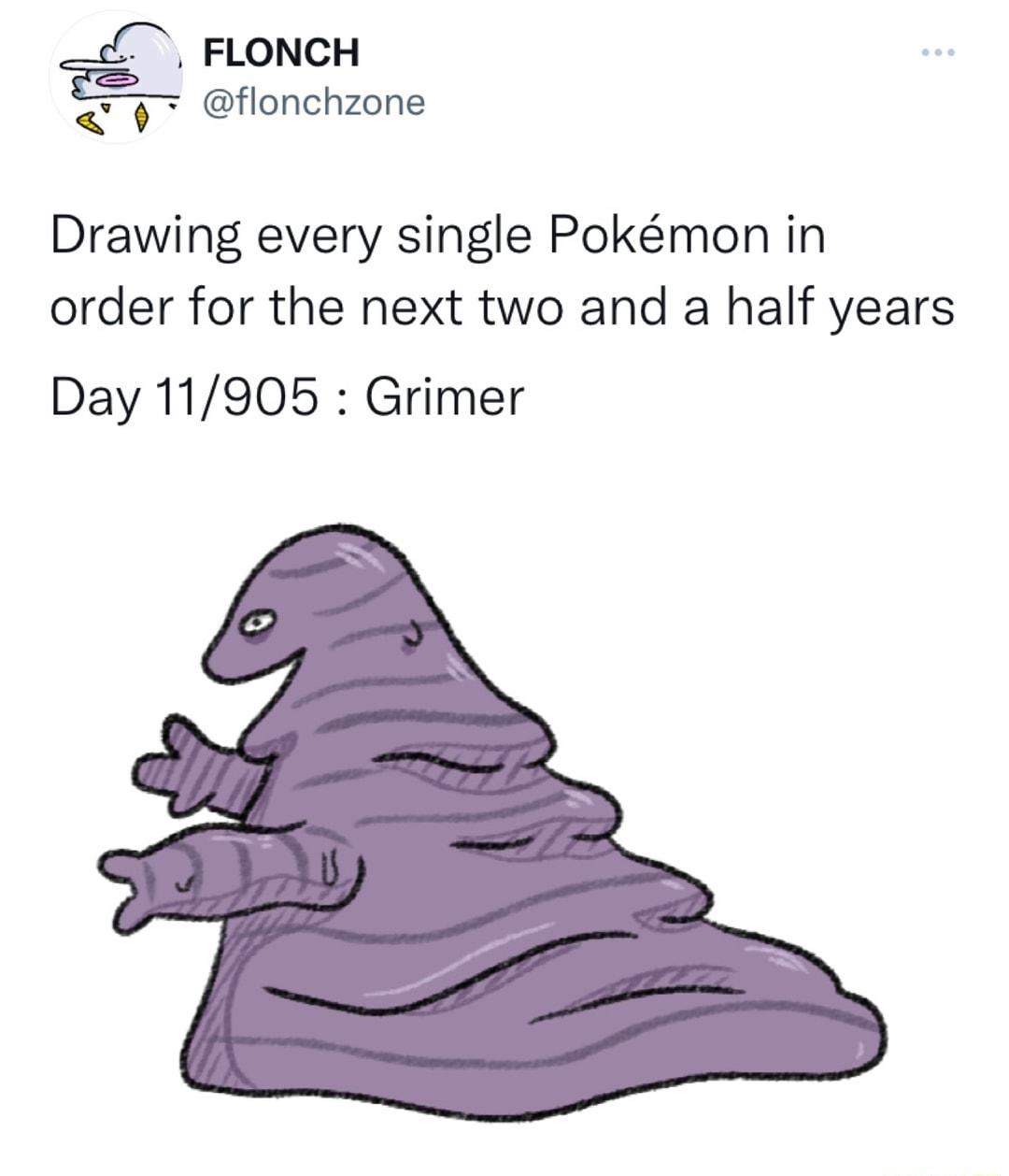 FLONCH 0 flonchzone Drawing every single Pokmon in order for the next two and a half years Day 11905 Grimer
