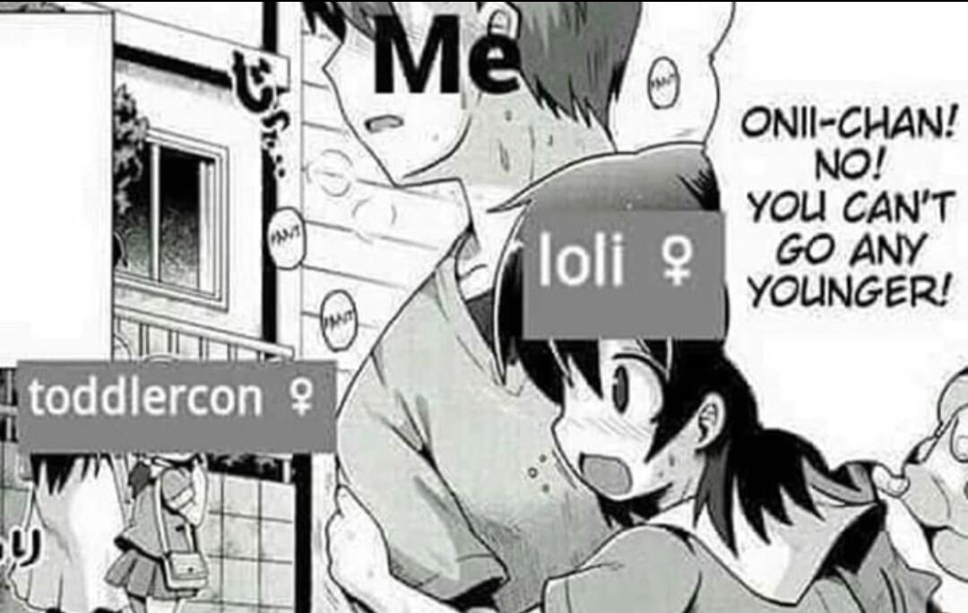 ONII CHAN g NO YOU CANT GO ANY YOUNGER