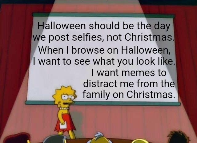 e post selfies not Christi When browse on Hallowe want to see what you look want memes to