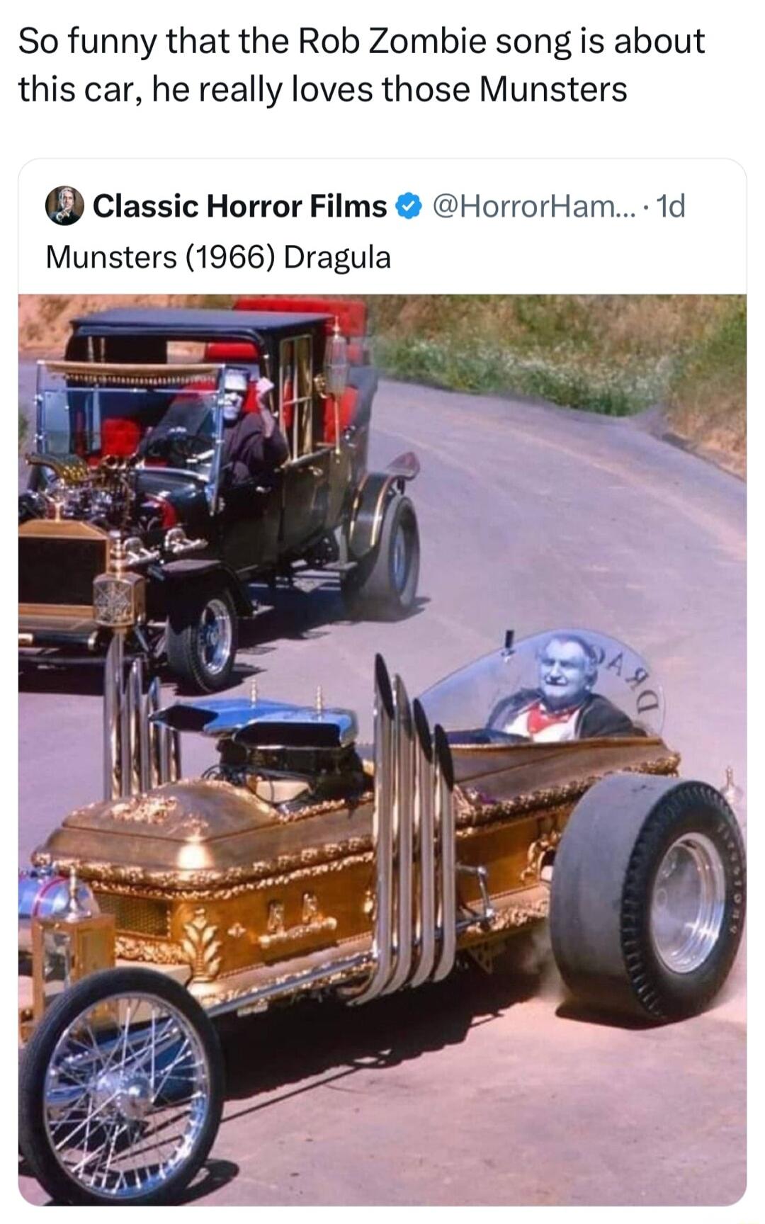 So funny that the Rob Zombie song is about this car he really loves those Munsters Classic Horror Films HorrorHam 1d Munsters 1966 Dragula