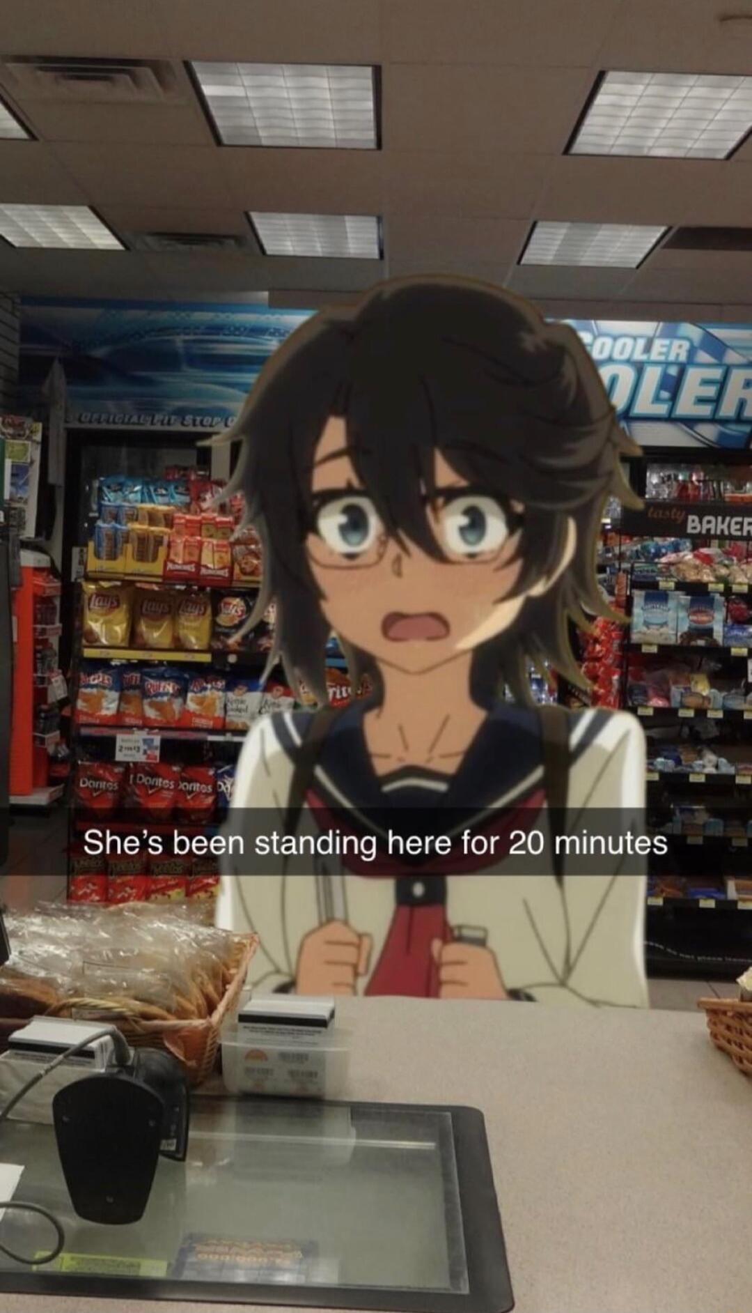 Shes been standing here for 20 minuies