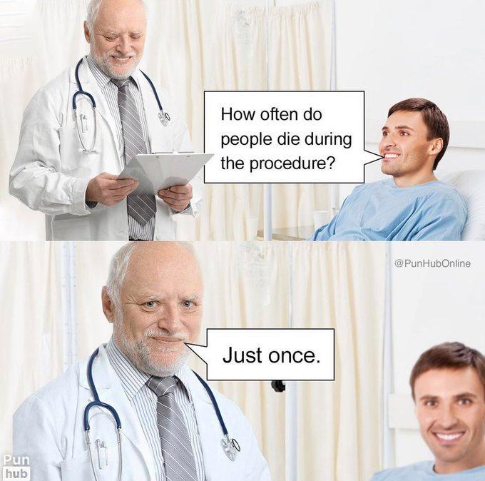 How often do people die during the procedure PuntubOnine Just once