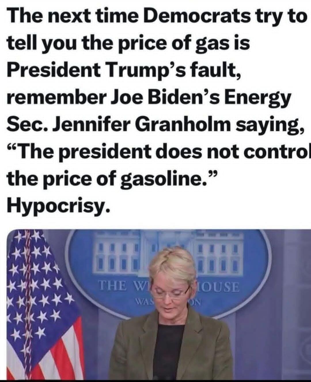 The next time Democrats try to tell you the price of gas is President Trump's fault, remember Joe Biden's Energy Sec. Jennifer Granholm saying, 