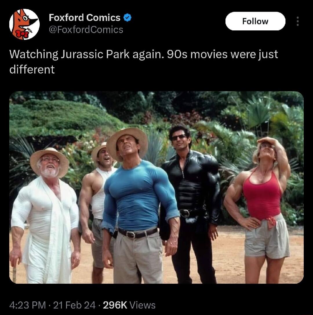 W Foxford Comics F Watching Jurassic Park again 90s movies were just CIEENT 423PM 21 Fe