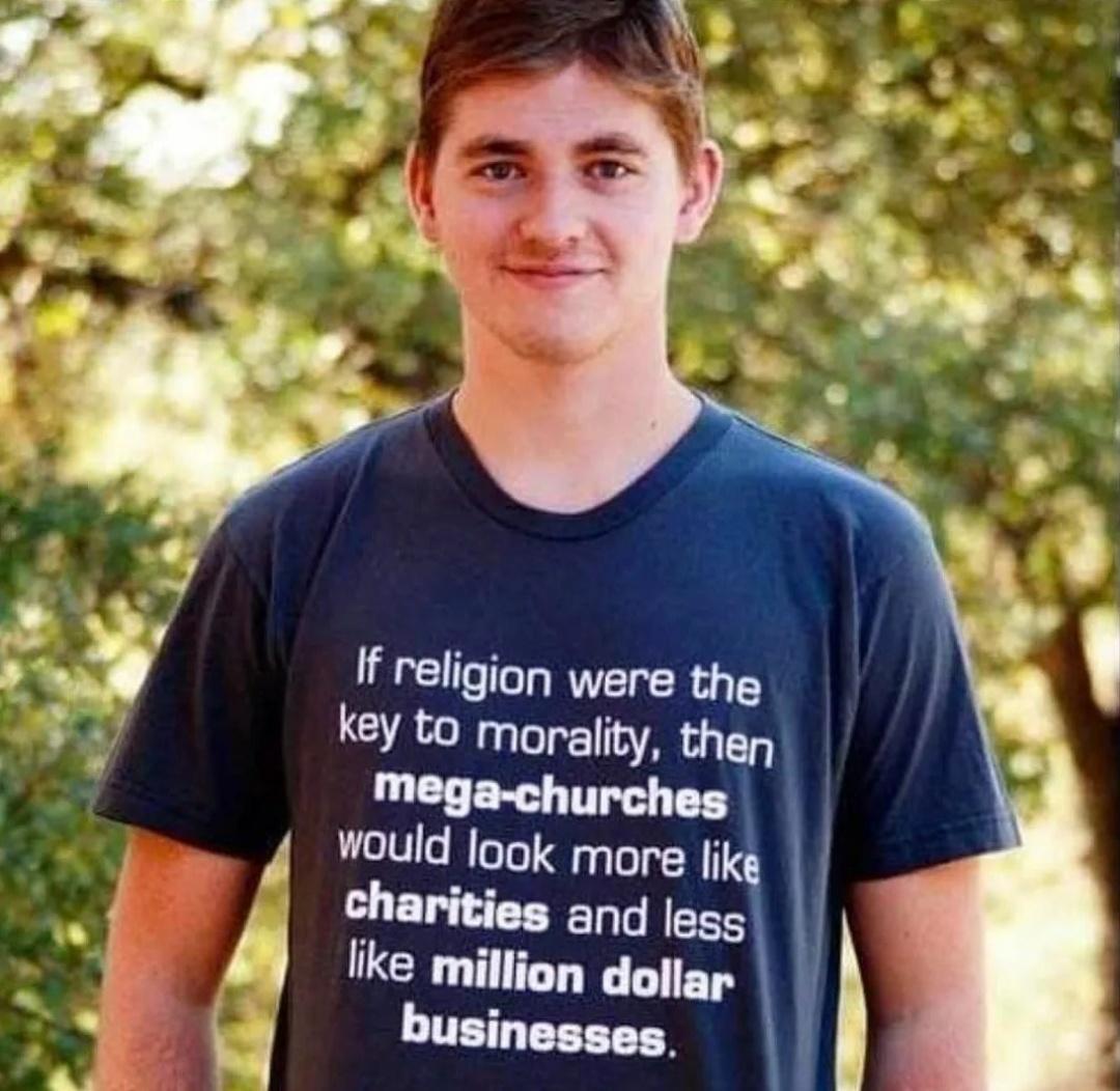 If religion were the 29 key to morality then 4 mega churches 4 ould look more i charities and less B e million doly b