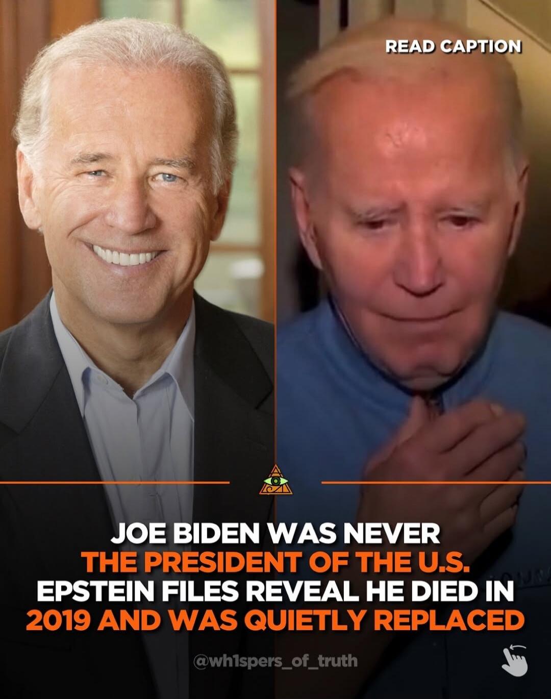 JOE BIDEN WAS NEVER THE PRESIDENT OF THE U.S. EPSTEIN FILES REVEAL HE DIED IN 2019 AND WAS QUIETLY REPLACED
