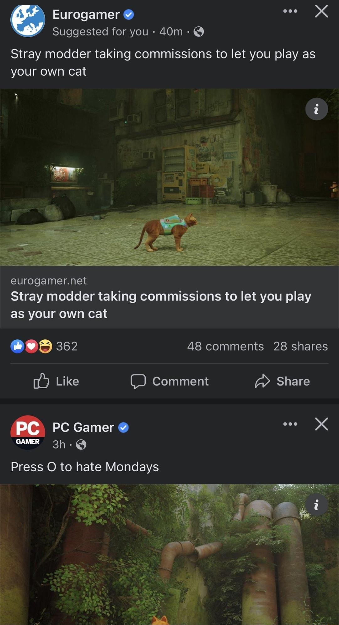 Eurogamer s Suggested for you 40m Stray modder taking commissions to let you play as your own cat eurogamernet SN R el R L EST O ER G TR as your own cat D 362 48 comments 28 shares o Like Comment Share PC Gamer LA SAE EShe O ZCEC O R GIEI Y VL B EVS
