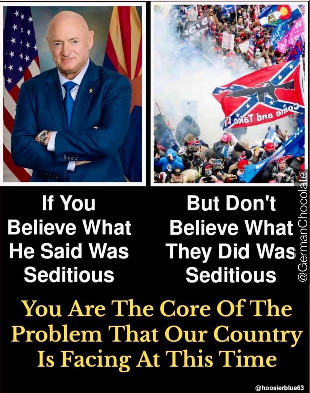 If You Believe What He Said Was Seditious But Don't Believe What They Did Was Seditious You Are The Core Of The Problem That Our Country Is Facing At This Time