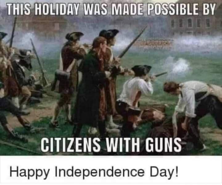 CITIZENS WITH GUNS Happy Independence Day