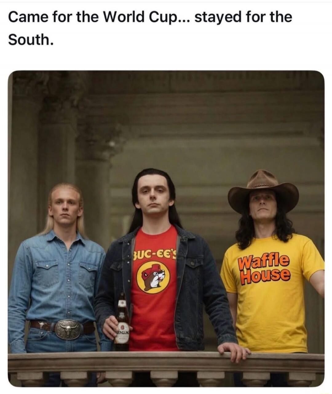 Came for the World Cup... stayed for the South. BUC-EE'S. Waffle House.