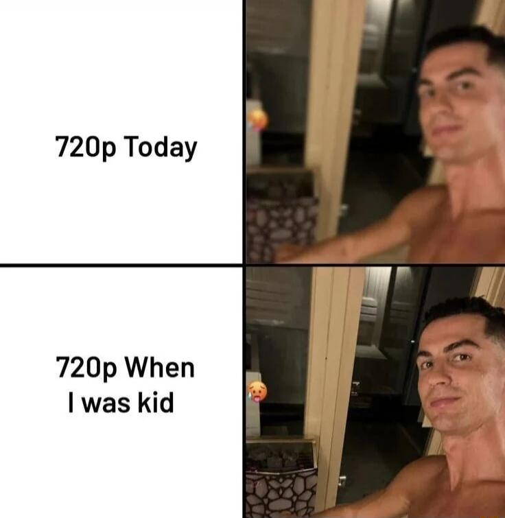 720p Today
720p When I was kid