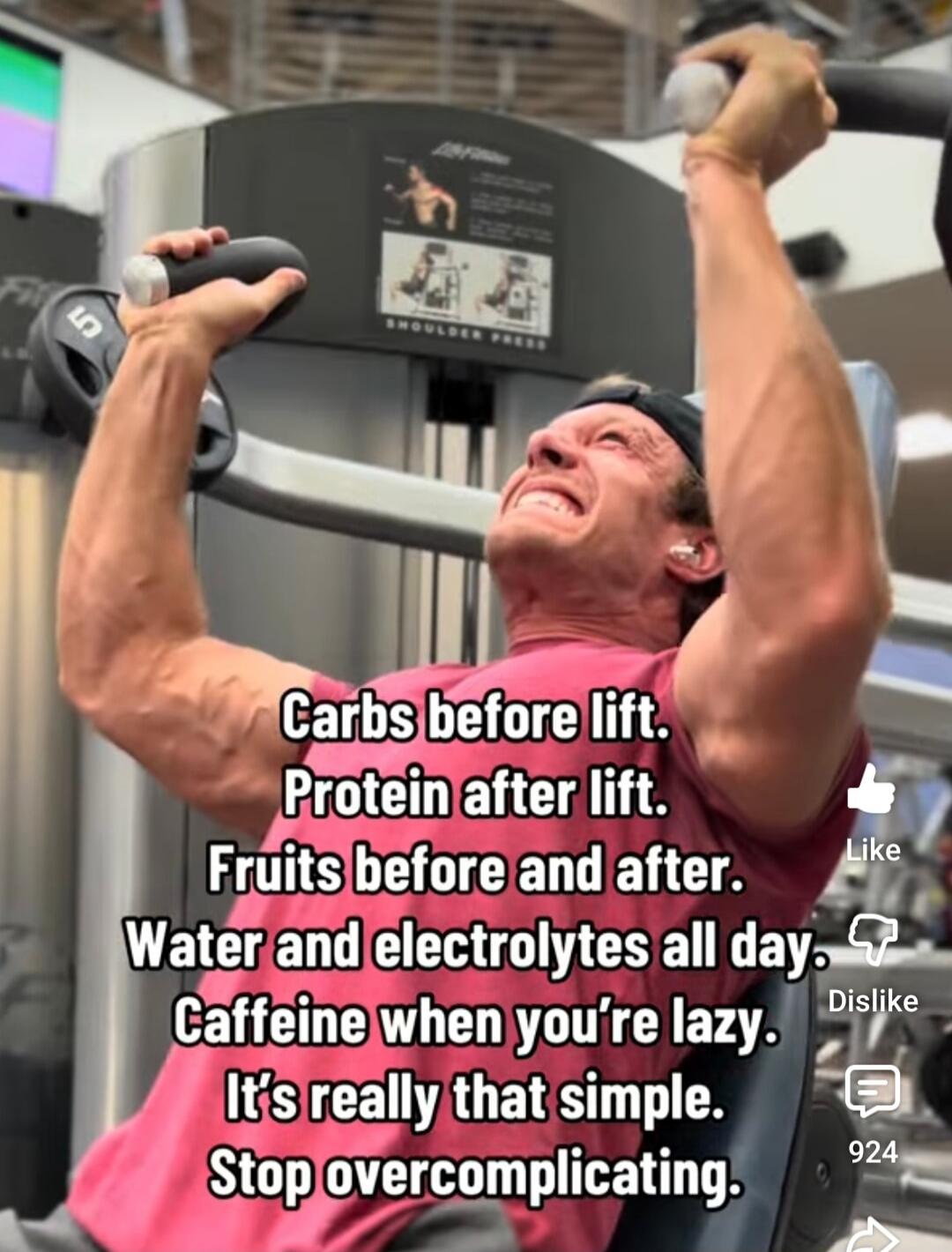 Carbs before lift. Protein after lift. Fruits before and after. Water and electrolytes all day. Caffeine when you’re lazy. It’s really that simple. Stop overcomplicating.
