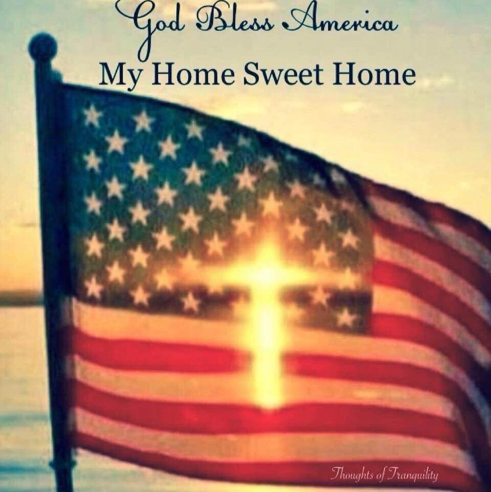 God Bless America
My Home Sweet Home
Thoughts of Transparency